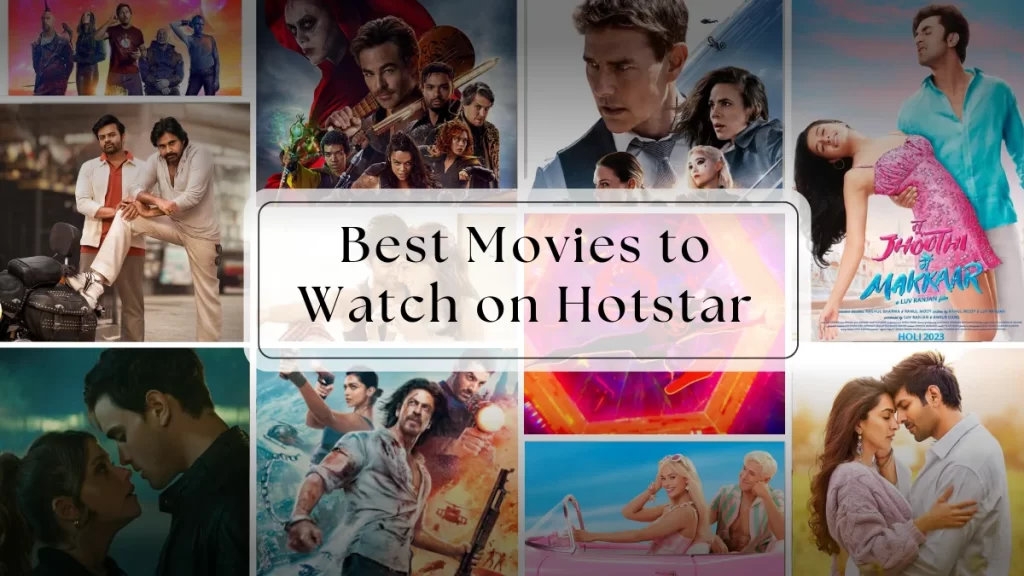 Best Movies to Watch on Hotstar
